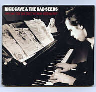NICK CAVE AND THE BAD SEEDS - (Are You) The One That I've Been Waiting For?
