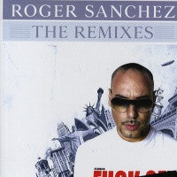 ROGER SANCHEZ - Not Enough / Again (The Remixes)