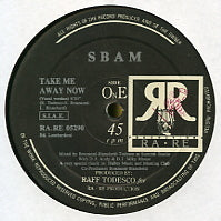 SBAM - Take Me Away Now