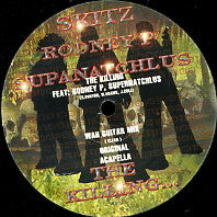 SKITZ FEATURING RODNEY P & SUPANATCHLUS - The Killing