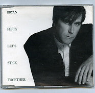 BRYAN FERRY - Let's Stick Together