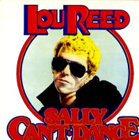 LOU REED - Sally Can't Dance
