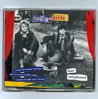 INDIGO GIRLS - Least Complicated
