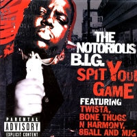 THE NOTORIOUS B.I.G - Spit Your Game / Hold Your Head