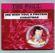 THE FALL - (We Wish You) A Protein Christmas