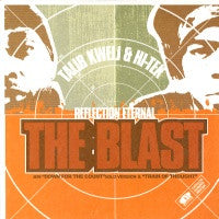 REFLECTION ETERNAL (TALIB KWELI & HI-TEK) - The Blast / Down For The Count / Train Of Thought