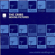 THE CRIBS - Moving Pictures
