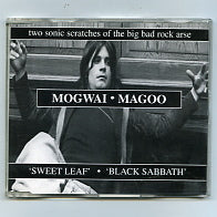 MOGWAI / MAGOO - Black Sabbath / Sweet Leaf