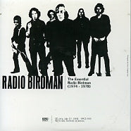 RADIO BIRDMAN - The Essential (1974-1978)
