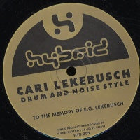 CARI LEKEBUSCH - Drum And Noise Style