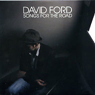 DAVID FORD - Songs For The Road