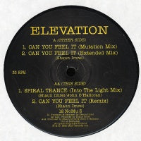 ELEVATION - Can You Feel It / Spiral Trance