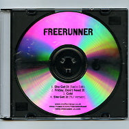 FREERUNNER - She Get It / Friday, Don't Need It