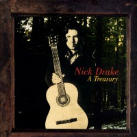 NICK DRAKE - A Treasury