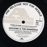 SIOUXSIE AND THE BANSHEES - Cities In Dust