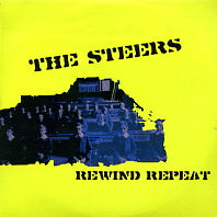 THE STEERS - Rewind Repeat