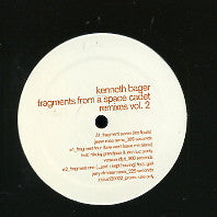 KENNETH BAGER - Fragments From A Space Cadet Remixes Vol.2
