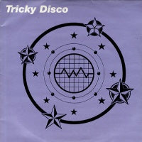 TRICKY DISCO - Tricky Disco