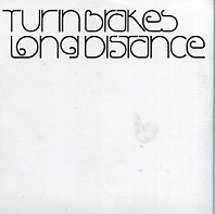 TURIN BRAKES - Long Distance