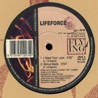 LIFEFORCE - I Need Your Love / Scatterbox