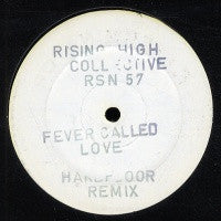 RISING HIGH COLLECTIVE - Fever Called Love