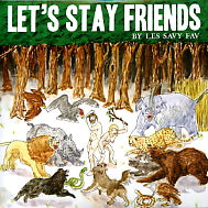 LES SAVY FAV - Let's Stay Friends