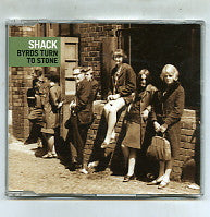 SHACK - Byrds Turn To Stone