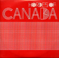 VARIOUS - Hordes Of Canada