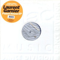 LAURENT GARNIER - Planet House EP