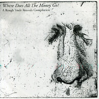 VARIOUS - Where Does All The money Go?