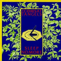 COMSAT ANGELS - Sleep No More