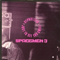 SPACEMEN 3 - Hypnotized