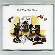 HALF MAN HALF BISCUIT - Look Dad No Tunes