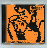 HEFNER - Love Will Destroy Us In The End