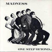 MADNESS - One Step Beyond