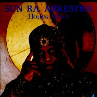 SUN RA ARKESTRA - Hours After