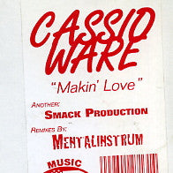 CASSIO WARE - Makin' Love