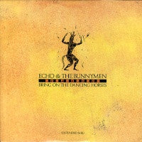 ECHO AND THE BUNNYMEN - Bring on The Dancing Horses