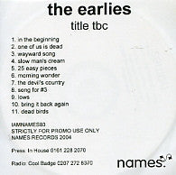 THE EARLIES - Title TBC (These Were)