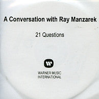 RAY MANZAREK - An Conversation With...