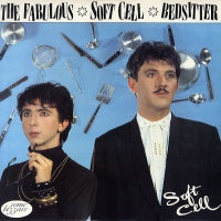 SOFT CELL - Bedsitter / Facility Girls