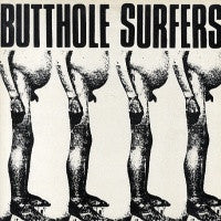 BUTTHOLE SURFERS - Butthole Surfers