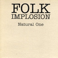 FOLK IMPLOSION - Natural One