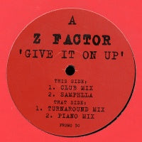 Z FACTOR - Give It On Up