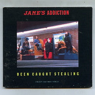 JANE'S ADDICTION - Been Caught Stealing