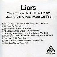 LIARS - They Threw Us All In A Trench And Stuck A Monument On Top