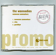 WANNADIES - Someone Somewhere