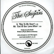 THE SUGARS - Way To My Heart / End Of Our Love Affair