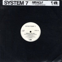 SYSTEM 7 - Miracle / Mia / Sunburst