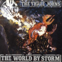 THE THREE JOHNS - The World By Storm
